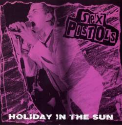 Sex Pistols : Holidays in the Sun